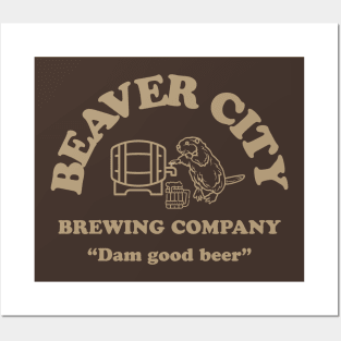 DRINKING HUMOR / BEAVER CITY BREWING Posters and Art